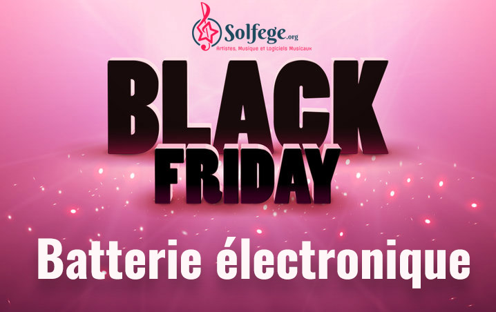 Black friday batterie électronique