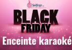 Black friday enceinte Karaoké