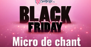 Black friday micro de chant